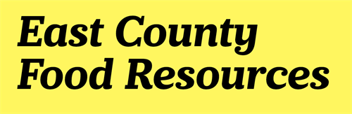 EAST COUNTY FOOD RESOURCES